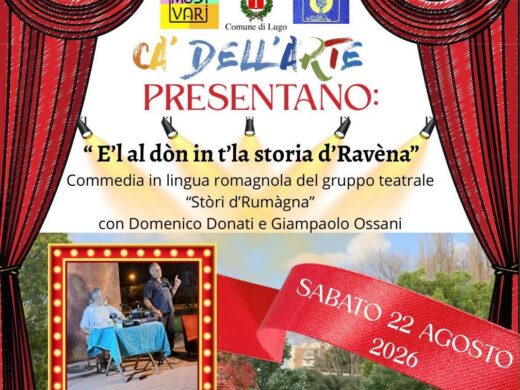 A Cà di Lugo commedia dialettale "E'l al dòn in t'la storia d'Ravena"