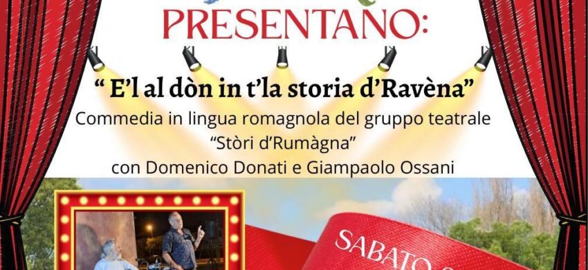 A Cà di Lugo commedia dialettale "E'l al dòn in t'la storia d'Ravena"